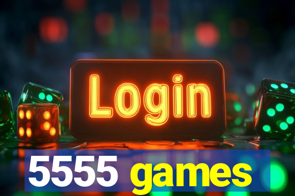 5555 games